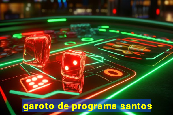 garoto de programa santos